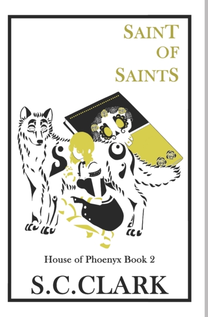Saint of Saints : House of Phoenyx book 2, Paperback / softback Book