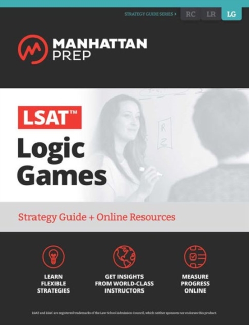 LSAT Logic Games : Strategy Guide + Online Tracker, Paperback / softback Book