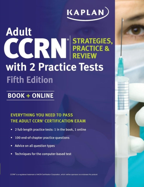 Adult CCRN Strategies, Practice, and Review with 2 Practice Tests, Paperback / softback Book