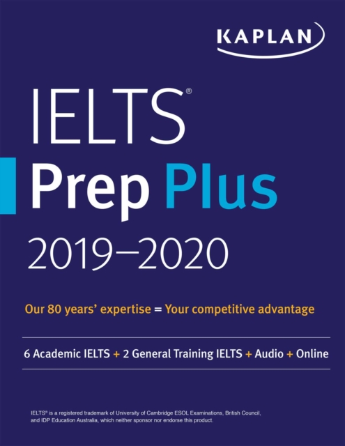 IELTS Prep Plus 2019-2020 : 6 Academic IELTS + 2 General Training IELTS + Audio + Online, Paperback / softback Book