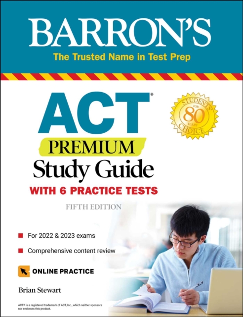 ACT Premium Study Guide, 2022-2023: 6 Practice Tests + Comprehensive Review + Online Practice, Paperback / softback Book