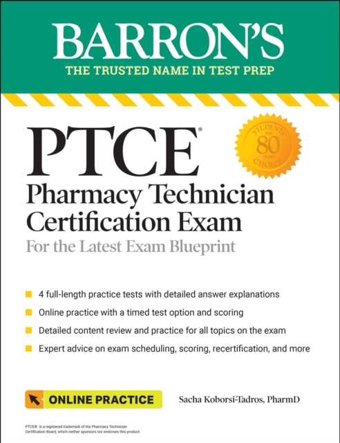 PTCE: Pharmacy Technician Certification Exam Premium: 4 Practice Tests + Comprehensive Review + Online Practice, Paperback / softback Book