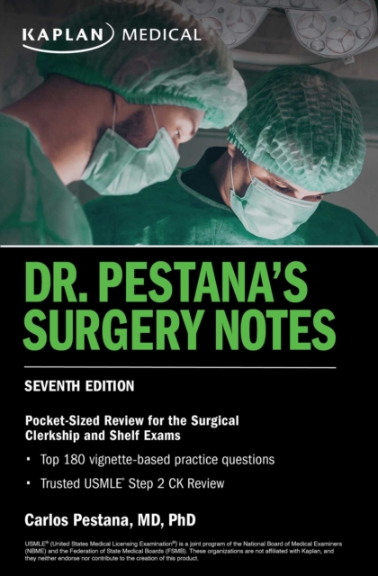 Dr. Pestana's Surgery Notes, Seventh Edition: Pocket-Sized Review for the Surgical Clerkship and Shelf Exams, EPUB eBook