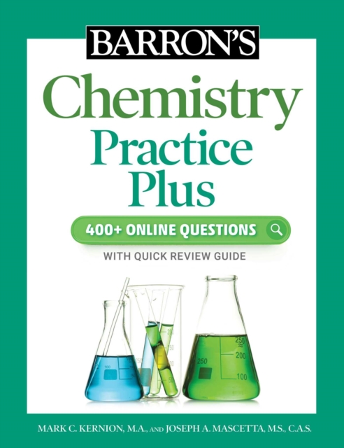Barron's Chemistry Practice Plus: 400+ Online Questions and Quick Study Review, EPUB eBook
