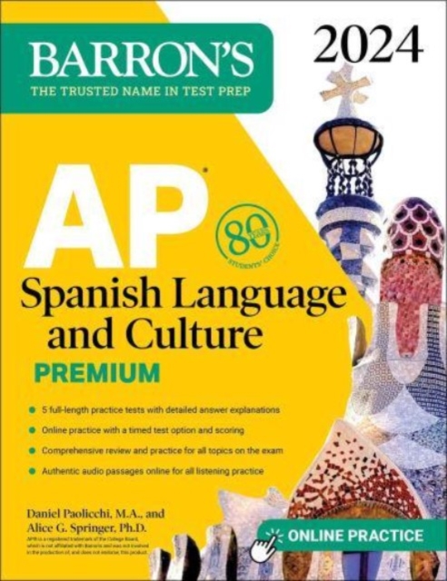 AP Spanish Language and Culture Premium, 2024: 5 Practice Tests + Comprehensive Review + Online Practice, Paperback / softback Book