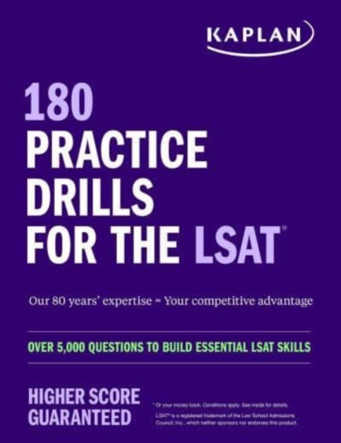 180 Practice Drills for the LSAT: Over 5,000 questions to build essential LSAT skills, Paperback / softback Book