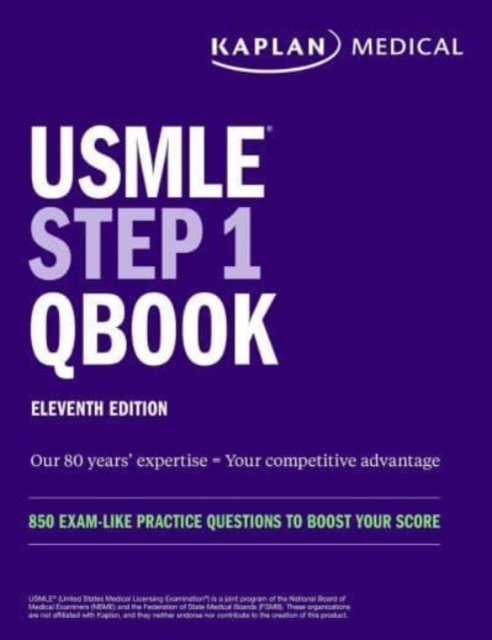 USMLE Step 1 Qbook, Eleventh Edition: 850 Exam-Like Practice Questions to Boost Your Score, Paperback / softback Book
