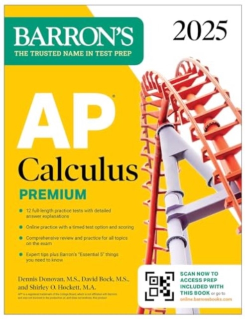 AP Calculus Premium, 2025: 12 Practice Tests + Comprehensive Review + Online Practice, Paperback / softback Book