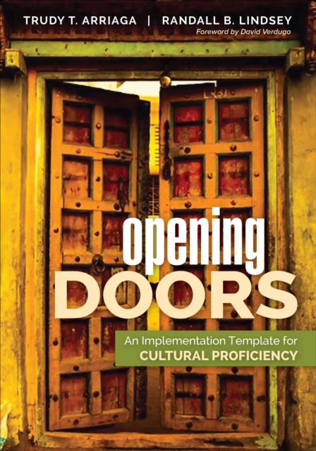 Opening Doors : An Implementation Template for Cultural Proficiency, EPUB eBook