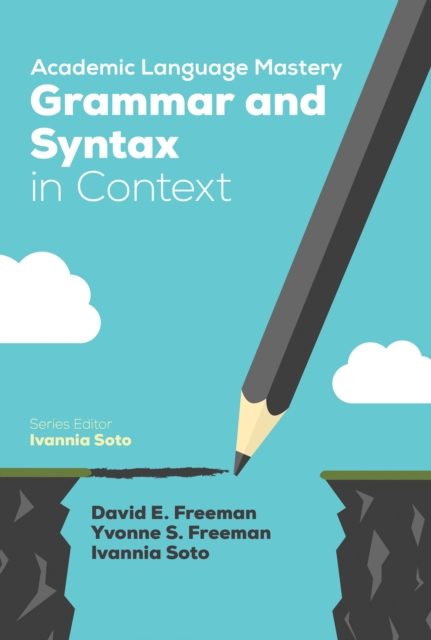 Academic Language Mastery: Grammar and Syntax in Context, PDF eBook
