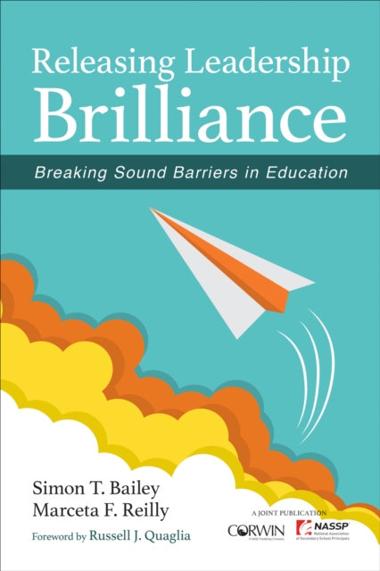Releasing Leadership Brilliance : Breaking Sound Barriers in Education, Paperback / softback Book