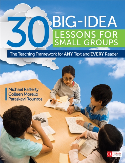30 Big-Idea Lessons for Small Groups : The Teaching Framework for ANY Text and EVERY Reader, EPUB eBook