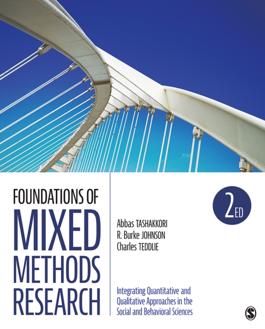 Foundations of Mixed Methods Research : Integrating Quantitative and Qualitative Approaches in the Social and Behavioral Sciences, EPUB eBook