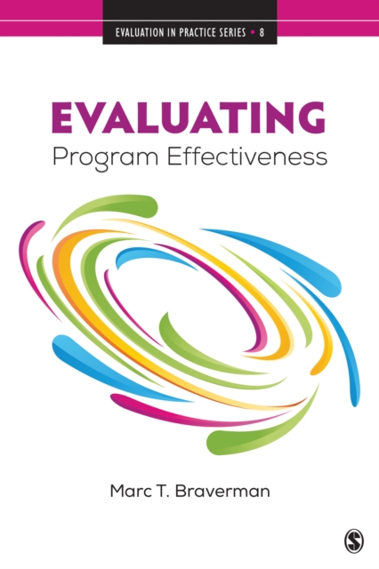 Evaluating Program Effectiveness : Validity and Decision-Making in Outcome Evaluation, EPUB eBook