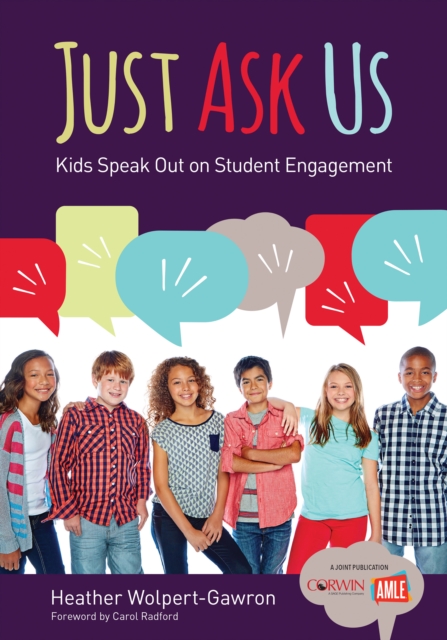 Just Ask Us : Kids Speak Out on Student Engagement, EPUB eBook