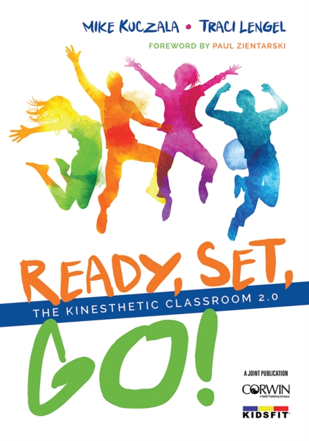 Ready, Set, Go! : The Kinesthetic Classroom 2.0, EPUB eBook