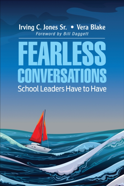 Fearless Conversations School Leaders Have to Have, Paperback / softback Book