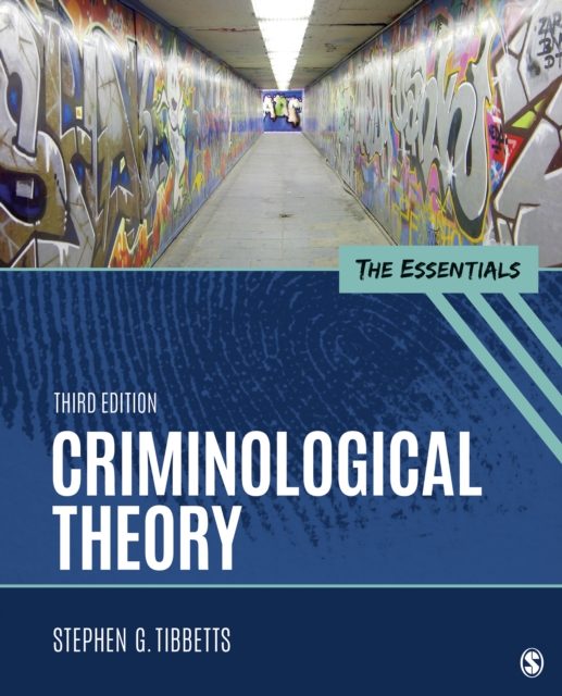 Criminological Theory : The Essentials, EPUB eBook