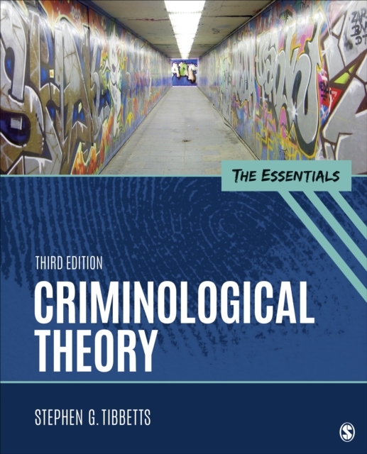 Criminological Theory : The Essentials, Paperback / softback Book