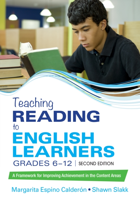 Teaching Reading to English Learners, Grades 6 - 12 : A Framework for Improving Achievement in the Content Areas, EPUB eBook