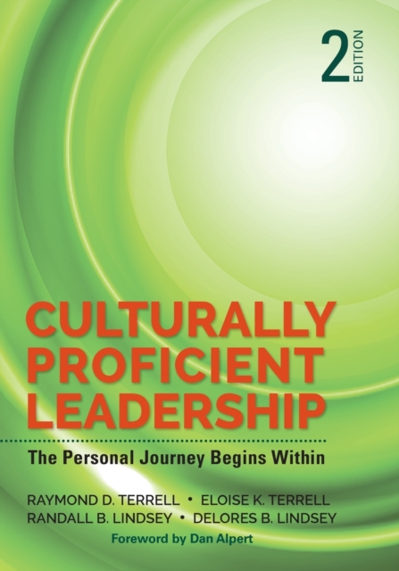 Culturally Proficient Leadership : The Personal Journey Begins Within, Paperback / softback Book