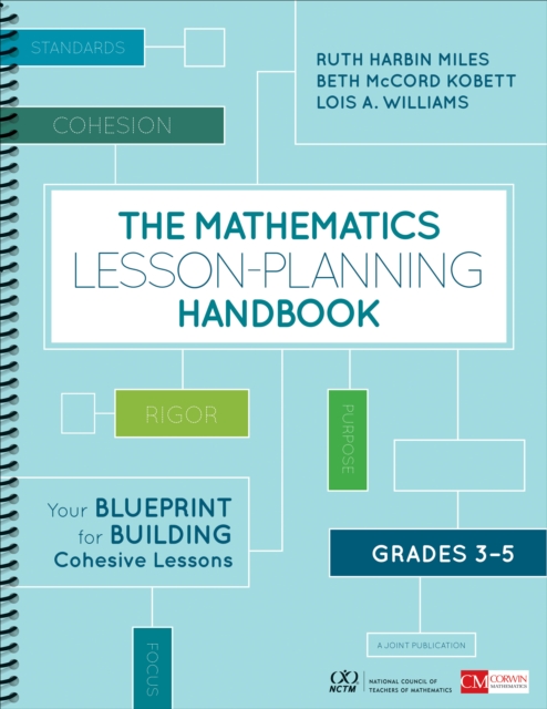 The Mathematics Lesson-Planning Handbook, Grades 3-5 : Your Blueprint for Building Cohesive Lessons, Spiral bound Book