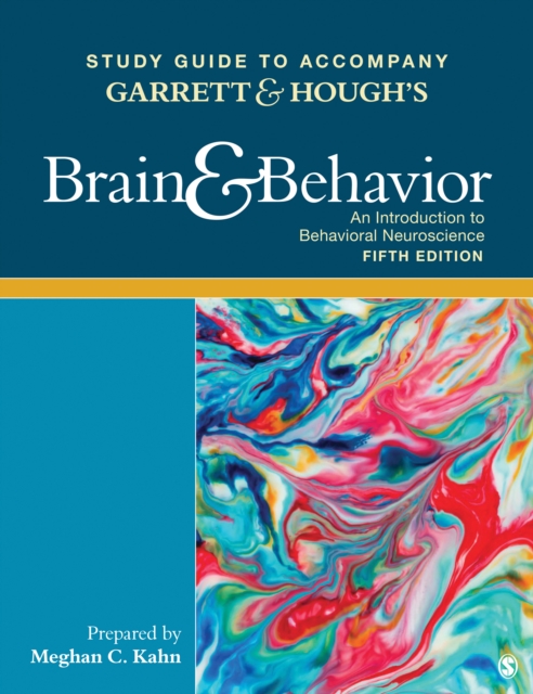 Study Guide to Accompany Garrett & Hougha€2s Brain & Behavior: An Introduction to Behavioral Neuroscience, EPUB eBook