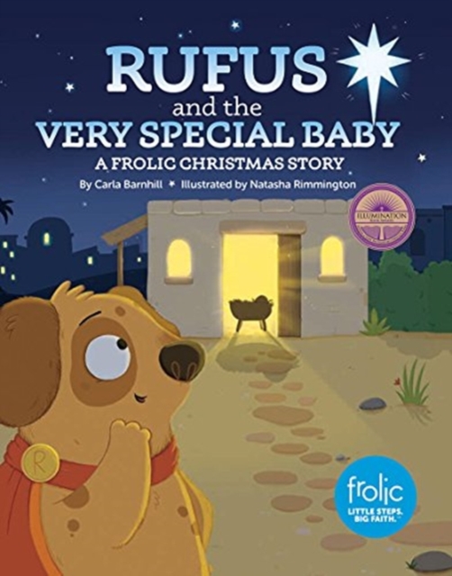 Rufus and the Very Special Baby : A Frolic Christmas Story, Hardback Book