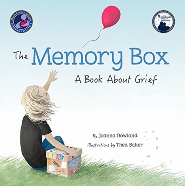 The Memory Box : A Book about Grief, Hardback Book