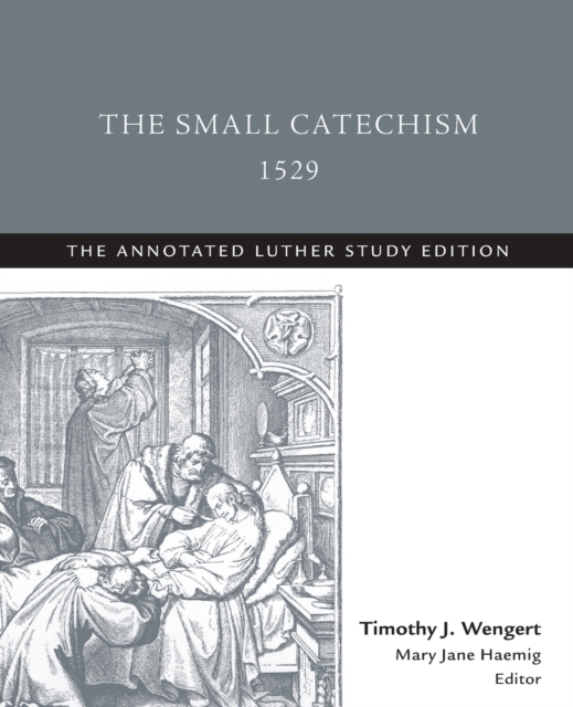 The Small Catechism,1529, Paperback / softback Book
