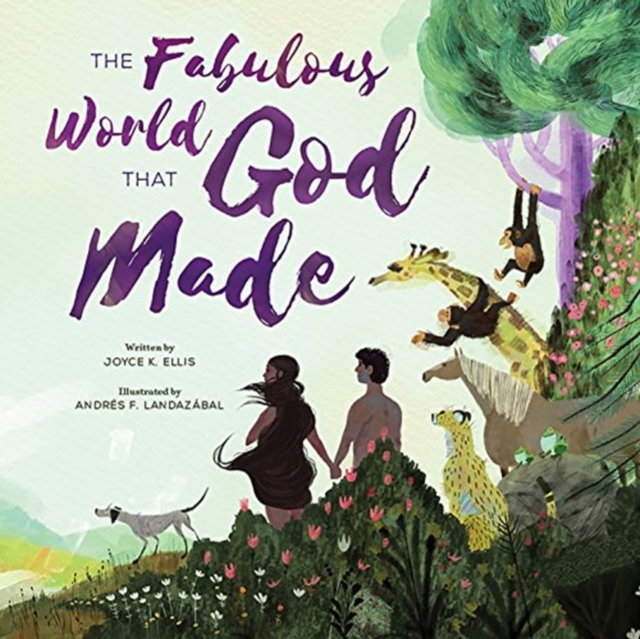 The Fabulous World That God Made, Hardback Book