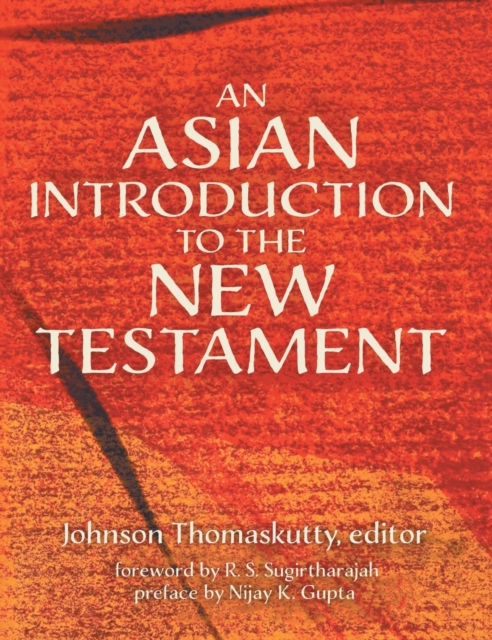 An Asian Introduction to the New Testament, Hardback Book