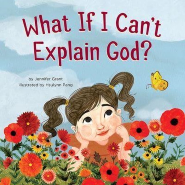 What If I Can't Explain God?, Hardback Book