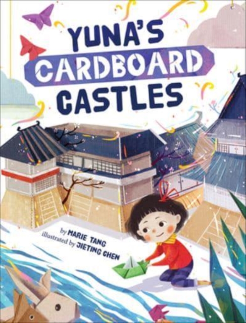 Yuna's Cardboard Castles, Hardback Book