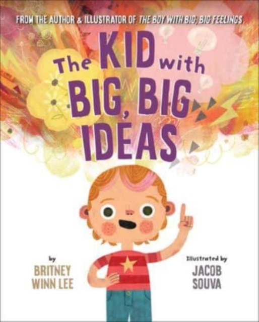 The Kid with Big, Big Ideas, Hardback Book