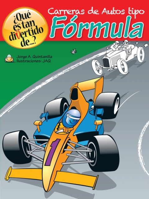 ?Que es tan divertido de...? : Carreras de Autos tipo Formula, Paperback / softback Book