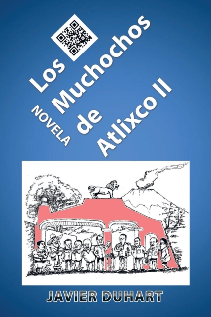 Los Muchochos de Atlixco II, Paperback / softback Book