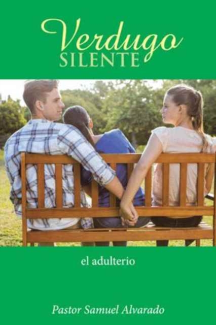 Verdugo Silente : El Adulterio, Hardback Book