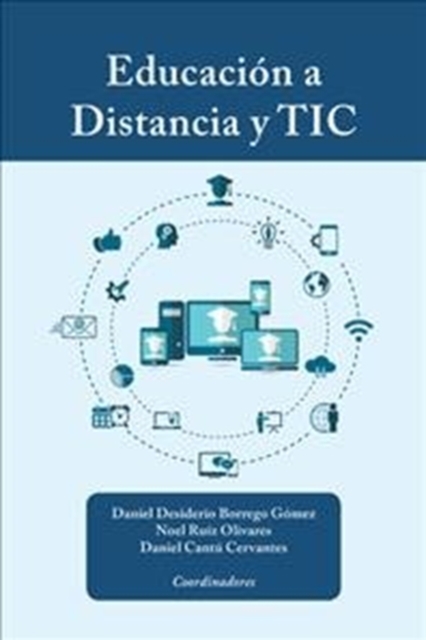 Educacion a Distancia y TIC, Hardback Book
