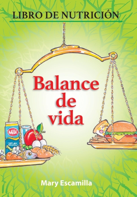 Balance De Vida : Libro De Nutricion, Hardback Book