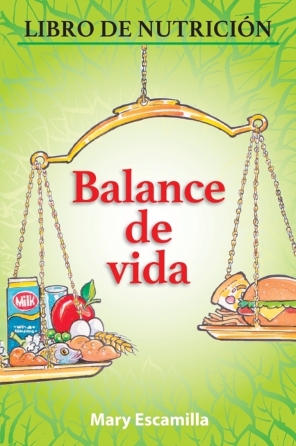 Balance De Vida : Libro De Nutricion, Paperback / softback Book