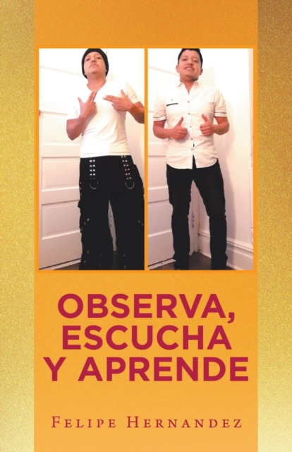 Observa, Escucha Y Aprende, Paperback / softback Book