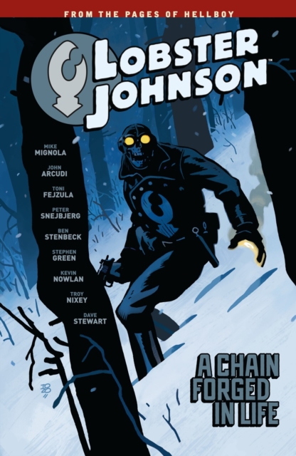 Lobster Johnson Volume 6: A Chain Forged In Life, Paperback / softback Book