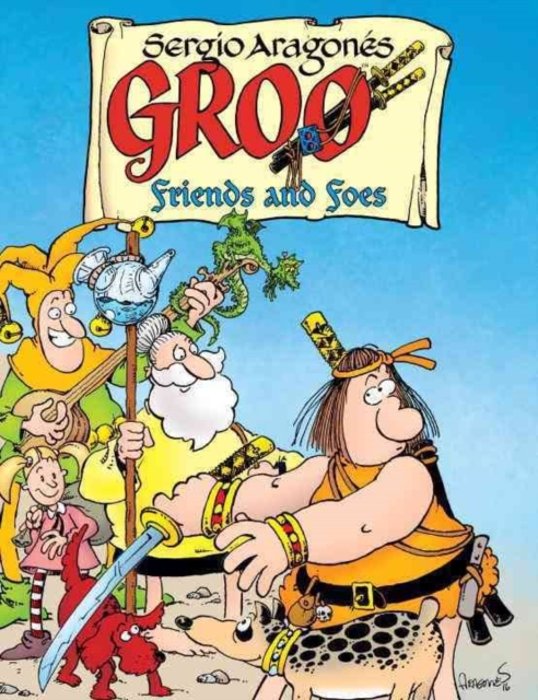 Groo: Friends And Foes, Hardback Book