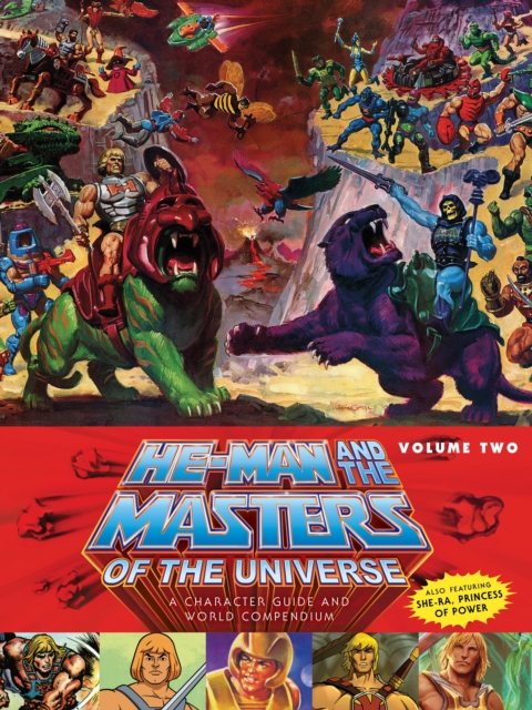 He-Man and the Masters of the Universe: A Character Guide and World Compendium Volume 2, EPUB eBook