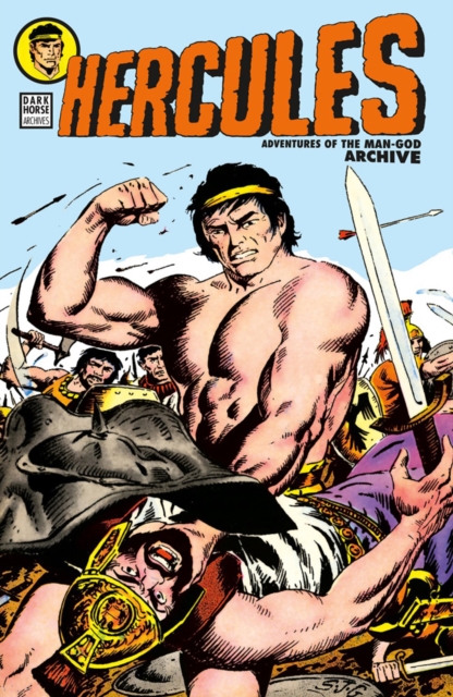 Hercules: Adventures Of The Man-god Archive, Hardback Book