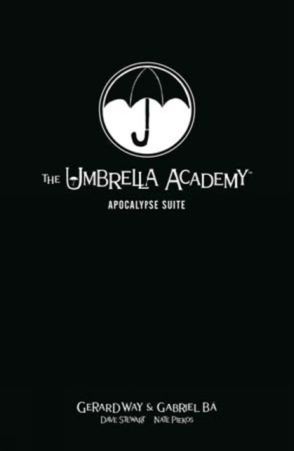 The Umbrella Academy Library Editon Volume 1: Apocalypse Suite, Hardback Book
