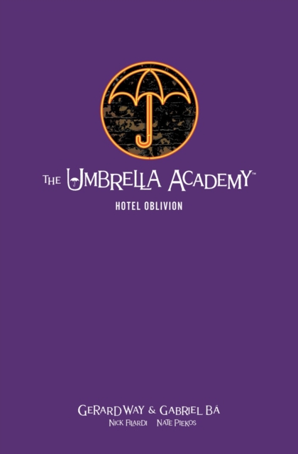 The Umbrella Academy Library Edition Volume 3: Hotel Oblivion, Hardback Book