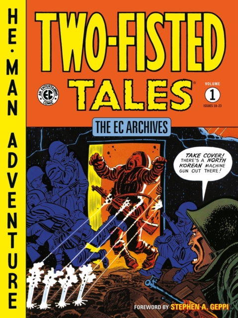 The Ec Archives: Two-fisted Tales Volume 1, Paperback / softback Book