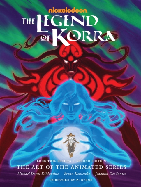 Legend Of Korra, The: The Art Of The Animated Series Book Two: Spirits (second Edition), Hardback Book